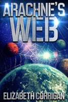 Arachne's Web 0986257338 Book Cover