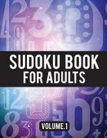 Sudoku Book for Adults: (Easy-Medium-Hard Sudoku Puzzles Book) - Activity Book for Adult Volume.1: Sudoku Puzzles Book 1979836582 Book Cover