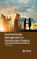 Environmental Management in Construction Projects 1773614916 Book Cover