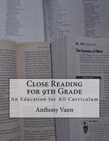 Close Reading for 9th Grade: An Education for All Curriculum 197459288X Book Cover