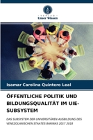 Öffentliche Politik Und Bildungsqualität Im Uie-Subsystem 6203653179 Book Cover