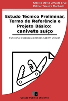 Estudo Técnico Preliminar, Termo de Referência e Projeto Básico: canivete suíço B09HG6C5D4 Book Cover
