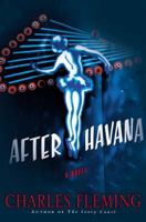 After Havana: A Novel 0312424507 Book Cover