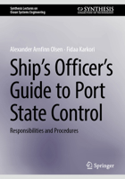 Ship's Officer's Guide to Port State Control: Responsibilities and Procedures 3031775015 Book Cover