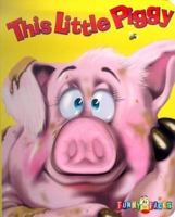 This Little Piggy (Funny Faces) 1575844141 Book Cover