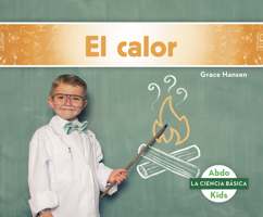 El Calor (Heat) 1641857307 Book Cover