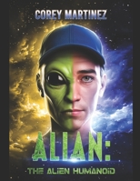 Alian: The Alien Humanoid B0F679V36C Book Cover