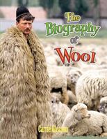 The Biography of Wool 0778724964 Book Cover