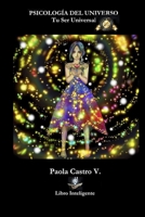 Psicología del Universo: Tu Ser Universal B09TDQ25DX Book Cover