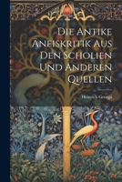 Die Antike Äneiskritik Aus Den Scholien Und Anderen Quellen 1021746177 Book Cover