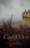 Carn Mo'r 1491211385 Book Cover
