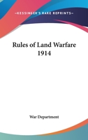 Rules of Land Warfare 1914 1417915145 Book Cover