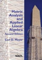 Matrix Analysis and Applied Linear Algebra Book and Solutions Manual 0898714540 Book Cover