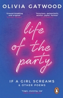 Life of the Party: If a Girl Screams, and Other Poems 1804996084 Book Cover