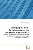 Emerging markets - Austrian construction industry in Russia and CIS 3639366204 Book Cover