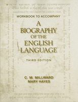 Workbook to Accompany a Biography of the English Language 0495910090 Book Cover