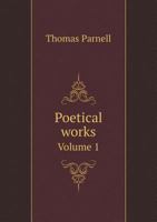 Poetical Works, Volume 1 1179591003 Book Cover