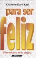 Para Ser Feliz 9706431098 Book Cover