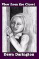 VIEW FROM THE CLOSET 0979518903 Book Cover