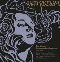 Ver Sacrum: The Vienna Secession Art Magazine 1898-1903 8857238768 Book Cover
