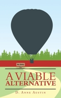 A Viable Alternative 1490799745 Book Cover