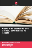 Gestão da disciplina dos alunos, estudantes na escola (Portuguese Edition) 6208592631 Book Cover