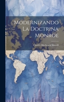 Modernizando la Doctrina Monroe 1021982644 Book Cover