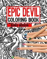 Epic Devil Coloring Book 1544872976 Book Cover