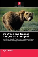 Gli orsi sono nostri amici o nemici? 3845403861 Book Cover