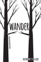 Wander: A Rucksack Universe Novel 1940119154 Book Cover