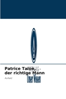 Patrice Talon, der richtige Mann 6203938459 Book Cover