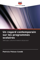 Un regard contemporain sur les programmes scolaires (French Edition) 6208245788 Book Cover