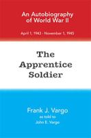 The Apprentice Soldier 1425154743 Book Cover