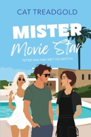 Mister Movie Star (Beyond the Olympic Peninsula) B0F8PK8S9X Book Cover