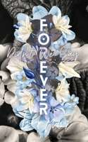 Didn't We Say Forever? 1088120857 Book Cover