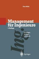 Management Fur Ingenieure: Grundlagen . Techniken . Instrumente 3642773273 Book Cover