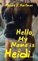 Hello, My Name is Heidi… 1663255792 Book Cover