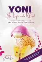 YONI | The Devotional Tapas: Study Guide Companion 1763789837 Book Cover