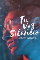 Tu voz en mi silencio B0857BGQ7R Book Cover