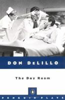 The Day Room: a Play 0394569180 Book Cover