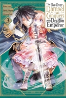 The Do-Over Damsel Conquers the Dragon Emperor, Vol. 3 (Volume 3) 197536046X Book Cover