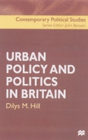 Urban Policy and Politics in Britain 0333739221 Book Cover