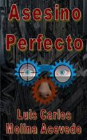 Asesino Perfecto 1534776613 Book Cover