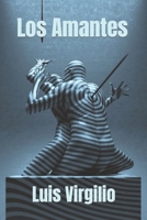 Los Amantes (Spanish Edition) 1696256097 Book Cover