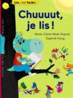 Chuuuut ! Je Lis 2745971859 Book Cover