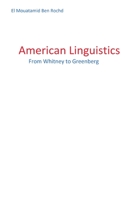 American linguistics: From Whitney to Greenberg 2322425281 Book Cover