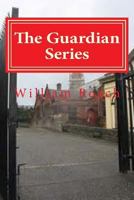 The Guardian Series 1535092211 Book Cover