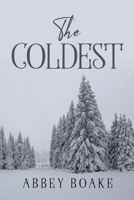 The Coldest 1837618003 Book Cover