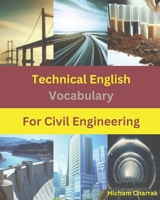 Technical English Vocabulary for Civil Engineering (English - French) 8x10" B0C6BK1M7N Book Cover