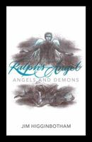 Ralph's Angel: Angels and Demons 1432790072 Book Cover